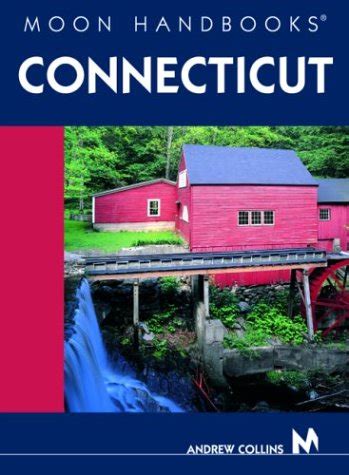 Read Online Moon Handbooks Connecticut By Andrew   Collins