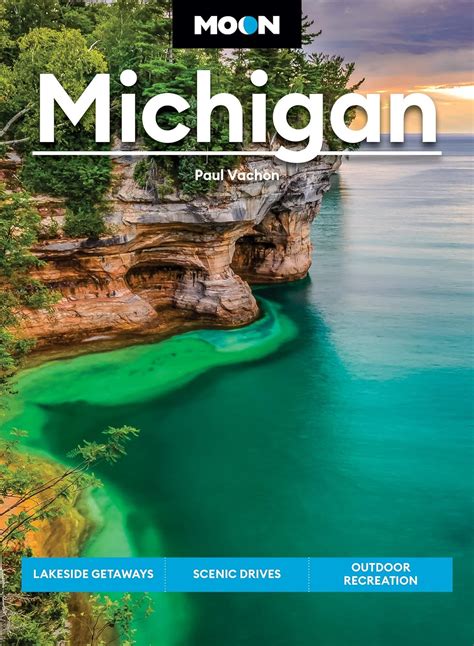 Full Download Moon Michigan Lakeside Getaways Scenic Drives Outdoor Recreation By Paul Vachon