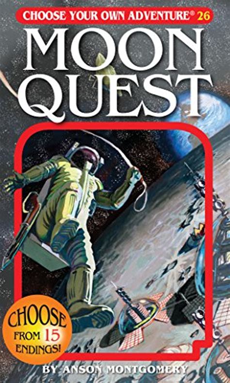 Read Moon Quest Choose Your Own Adventure 26 By Anson Montgomery