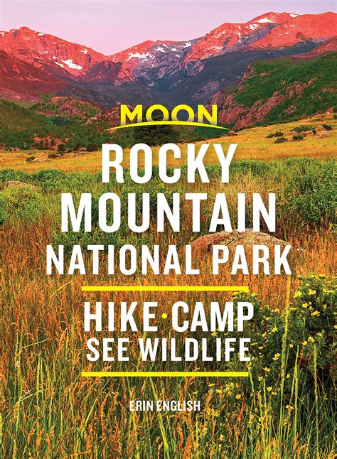 Read Moon Rocky Mountain National Park Hike Camp See Wildlife By Erin English