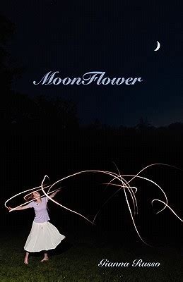 Full Download Moonflower By Gianna Russo