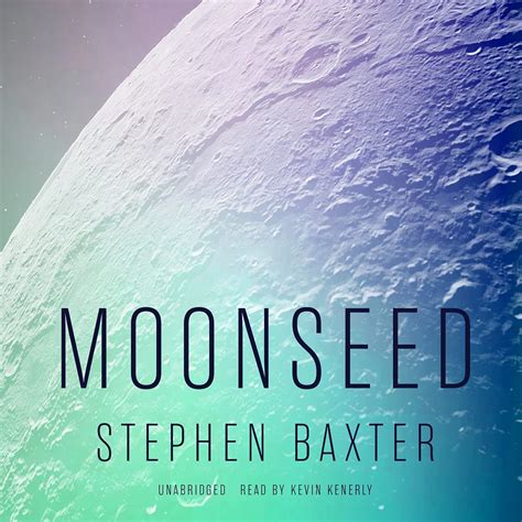 Full Download Moonseed Nasa Trilogy 3 By Stephen Baxter