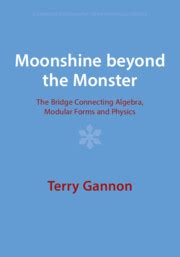 Moonshine beyond the Monster Theoretical physics and mathematical physics