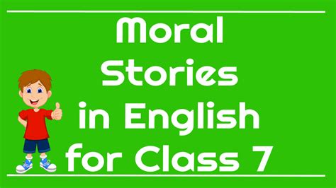 Moral Stories In English For Class 7 » STUDYBABA