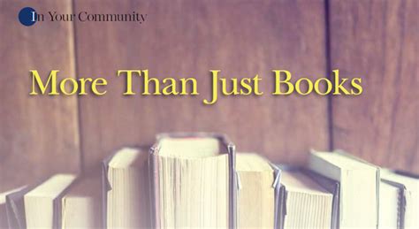 More than Just Books: