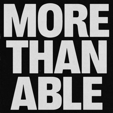 More than able. Things To Know About More than able. 