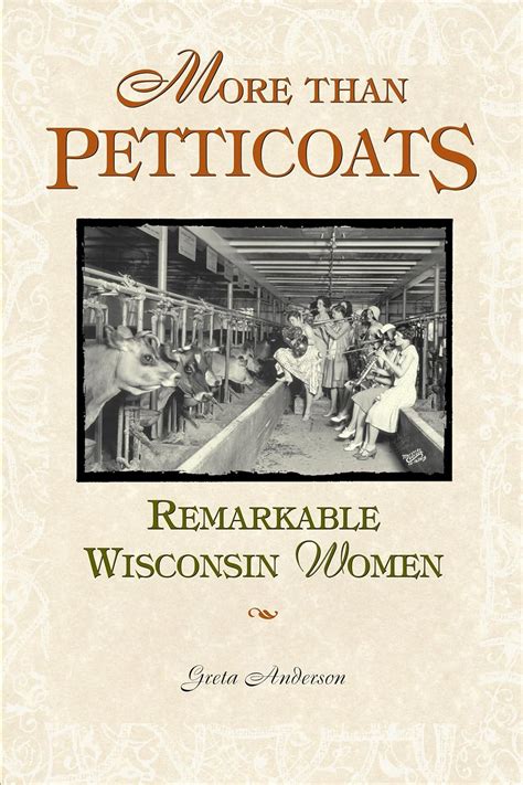 More than petticoats remarkable wisconsin women. - Open source black belt course manual third edition.