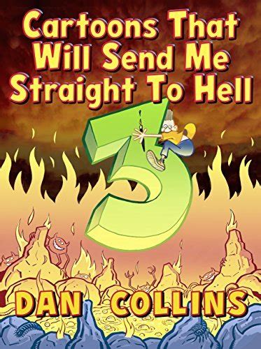 Download More Cartoons That Will Send Me Straight To Hell By Dan Collins