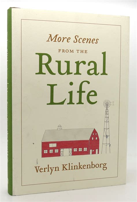Full Download More Scenes From The Rural Life By Verlyn Klinkenborg