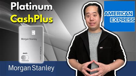 I recently opened a Morgan Stanley Platinum CashPlus account