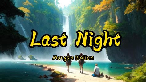 Morgan wallen kissed your lips. Morgan Wallen sets the scene by dropping the title over a twangy riff. "Last night, we let the liquor talk," he sings. ... "I kiss your lips / Make you grip the sheets with your fingertips," he ... 