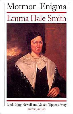 Read Mormon Enigma Emma Hale Smith By Linda King Newell