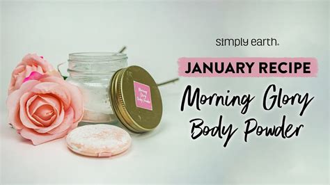 Morning Glory DIY Body Powder With Essential Oils - YouTube