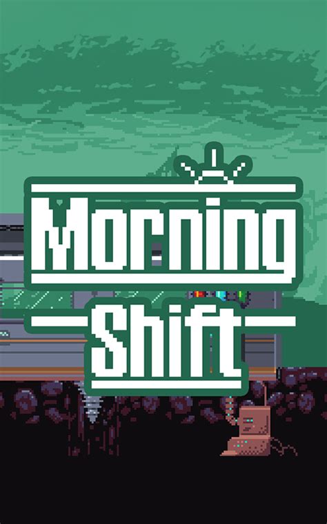 Morning Shift Visiongame