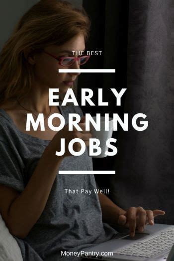 Morning shift jobs.  Apply now! Table of Contents Early Morning Jobs N...