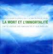 Mort et immortalite