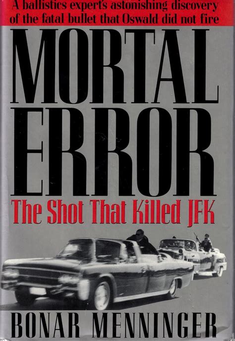 Mortal Error: The Shot That