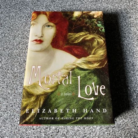 Download Mortal Love By Elizabeth Hand