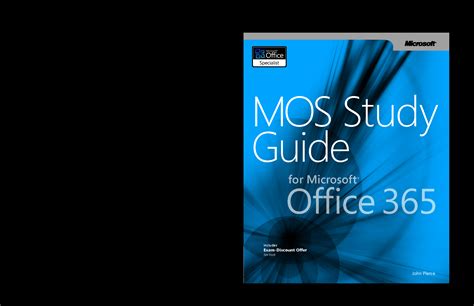 Mos study guide for microsoft office 365 1st edition. - Guía de estudio de kaplan para nbde parte 1.