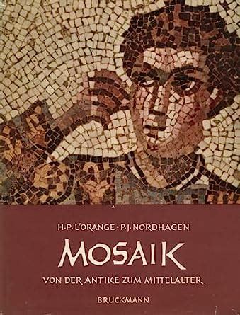 Mosaik, von der antike bis zum mittelalter. - Larson cabrio 330 manuale d'uso 2003.