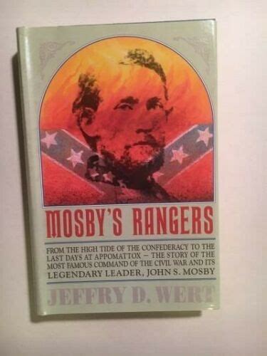 Mosby’s Rangers By Jeffry D. Wert eBay