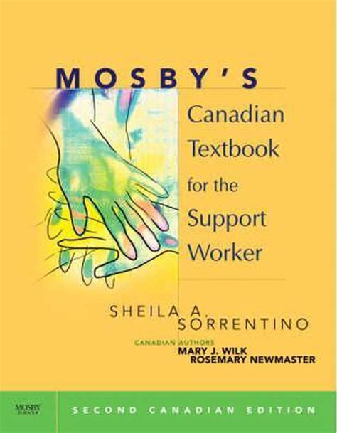 Mosbys canadian textbook for the support worker by sheila a sorrentino. - Adivina qué libro del profesor de nivel 5 con dvd británico.