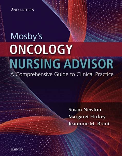 Download Mosbys Oncology Nursing Advisor A Comprehensive Guide To Clinical Practice By Susan Newton