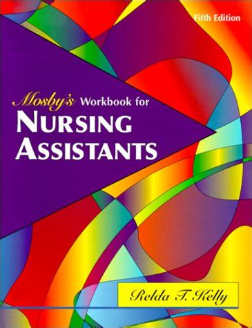 Read Online Mosbys Workbook For Nursing Assistants 5Th Edition By Relda Timmeny Kelly