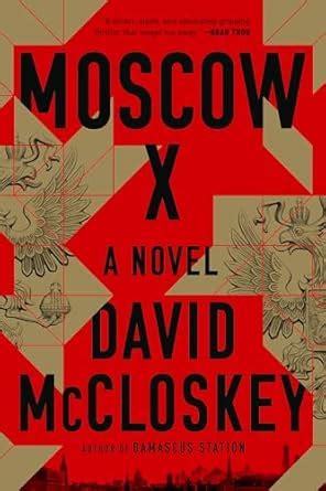 Moscow X A Novel BiggerBooks