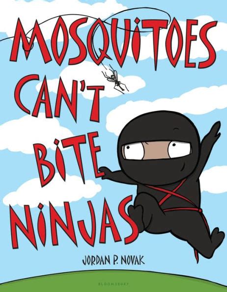 Download Mosquitoes Cant Bite Ninjas By Jordan P Novak