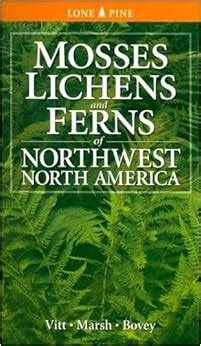 Mosses lichens ferns of northwest north america lone pine guide. - Routledge guide to william shakespeare download.