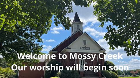 Mossy Creek Worship By Mossy Creek UMC-Cleveland, GA