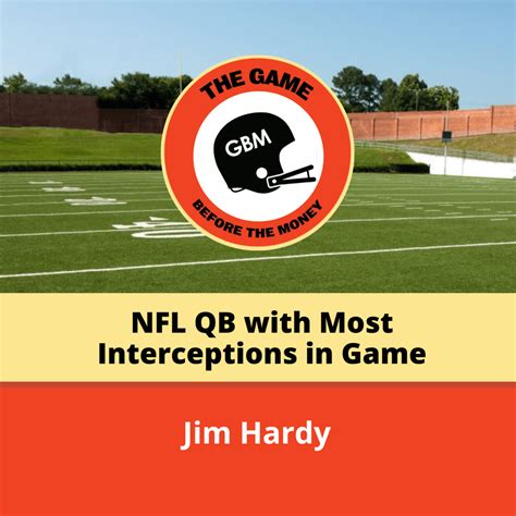 Most Interceptions in NFL Game The Game Before the Money