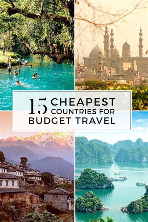 Most affordable countries to travel. Here are 10 of the cheapest countries to live and work this year, according to meaningful travelers like YOU. 1. Vietnam. For those wanting to live and work in an exotic place, but not pay a fortune, Vietnam is any budget travelers dream. It’s one of the best and cheapest countries to live in for expats. 