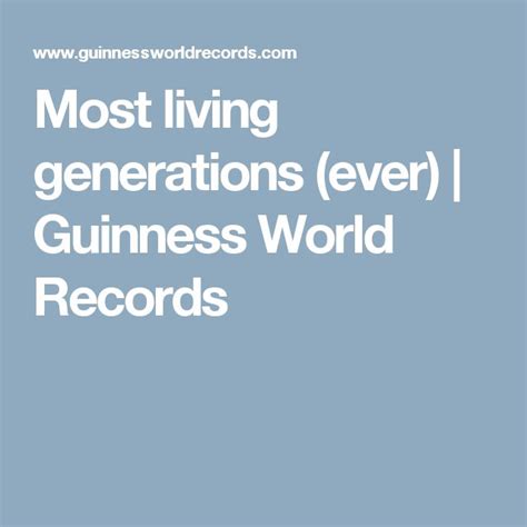 Most living generations ever Guinness World Records. 