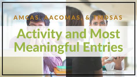 Most meaningful activity amcas. Things To Know About Most meaningful activity amcas. 