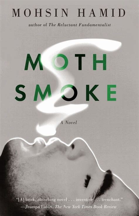 Read Moth Smoke By Mohsin Hamid