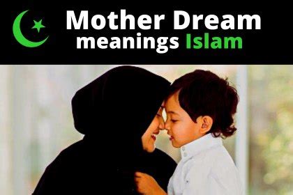 Mother Injured Islamic Interpretations & Meanings