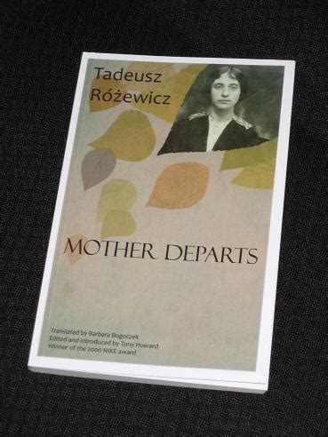 Read Mother Departs By Tadeusz RÃEwicz