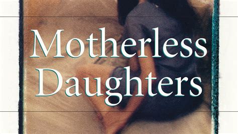 Motherless Daughters (20th Anniversary Edition) - Google Books