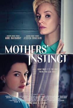 Mothers instinct movie. Mothers' Instinct. Olivier Masset-Depasse, 2023. Mothers' Instinct (Behind the Hatred) Barbara Abel, 2003. M others’ Instinct is a movie directed by Olivier Masset-Depasse in 2023 and based on the book Mothers’ Instinct (Behind the Hatred) by Barbara Abel, first published in 2003. The movie features Jessica Chastain and Anne Hathaway. 