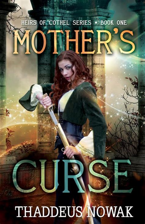 Full Download Mothers Curse By Thaddeus Nowak