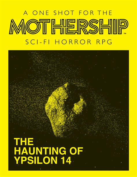 Mothership: The Haunting of Ypsilon 14 - Tuesday Knight Games ...