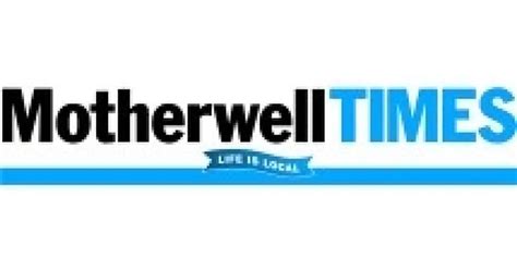 Motherwell times newspaper obituaries. .  ...