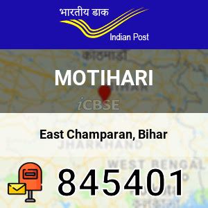 Motihari Pin Code Postal Code (Zip Code) of Motihari, East Champaran ...