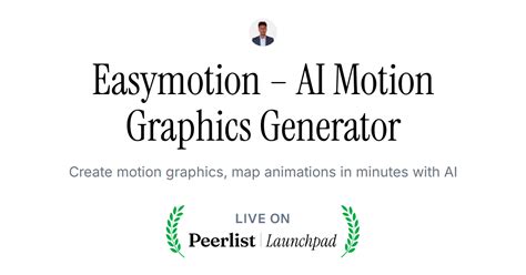 Motion map maker.  Easymotion is an AI-powered motion graphics generator for creators, marke...