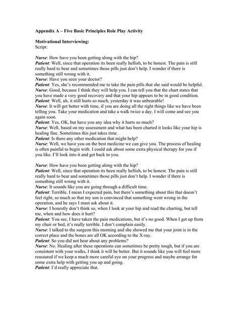 Counselling Tips – Motivational Interviewing Case Studies Feb 2019 Page 6 of 10 Motivational Interviewing Case Studies (continued) Case Study # 2: THE RESISTANT PATIENT Tip: Challenge: Note the italicized notes at the end of each portion of the dialogue to see which MI technique is being used. Cover the line after the patient