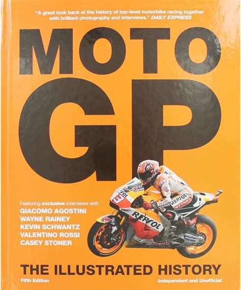 Read Online Motogp The Illustrated History By Michael    Scott