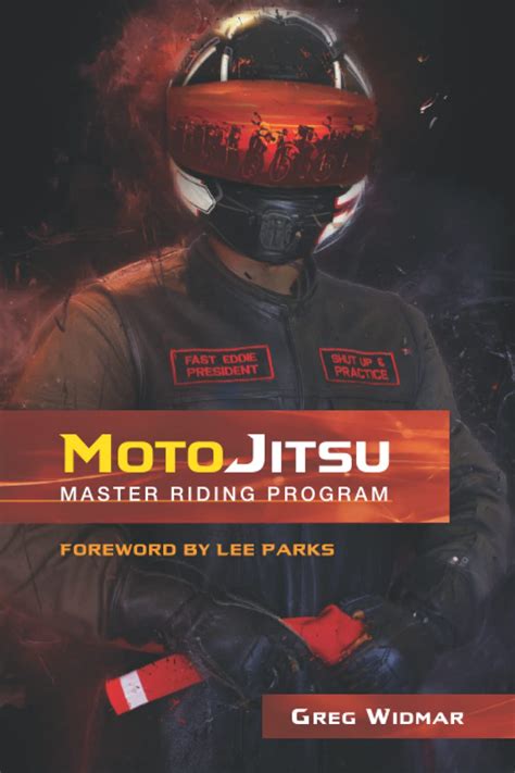 Read Motojitsu Master Riding Program By Greg Widmar