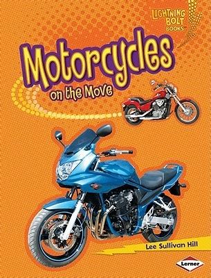 Full Download Motorcycles On The Move By Lee Sullivan Hill